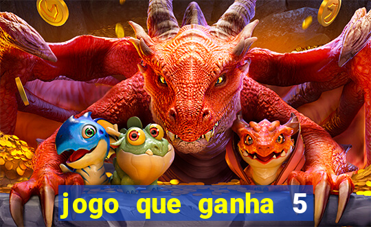 jogo que ganha 5 reais no cadastro